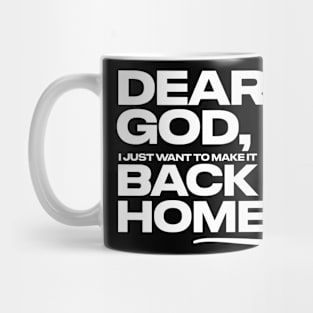 DEAR GOD Mug